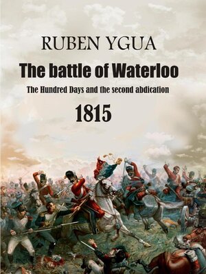 cover image of The battle of Waterloo